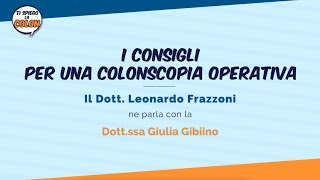 I consigli per una colonscopia operativa [upl. by Simmons]