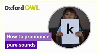 Phonics How to pronounce pure sounds  Oxford Owl [upl. by Shanley218]