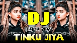 Tinku Jiya Dj  Remix  Tiktok Viral Dj Song 2024  Hindi New Dj Song 2024  Dj gan  Dj Remix [upl. by Bywoods]