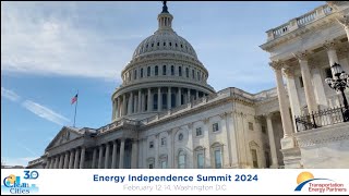 2024 Energy Independence Summit  Hosted by Transportation Energy Partners [upl. by Kayne]