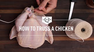 How to Truss a Chicken  Lillies Table with Charlie McKenna [upl. by Anaeed918]