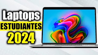 ✅Las 5 MEJORES LAPTOPS Para ESTUDIANTES en 2024 🔥Portátiles Para ESTUDIANTES CalidadPrecio [upl. by Ardeid]