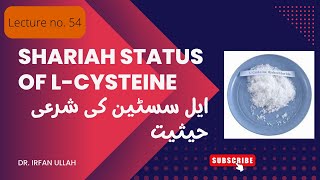 Shariah Status of LCysteine ایل سسٹین کی شرعی حیثیت [upl. by Rodd]