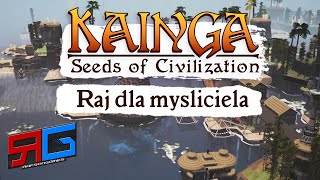 Kainga Seeds of Civilization  Raj dla myśliciela [upl. by Ayotas397]