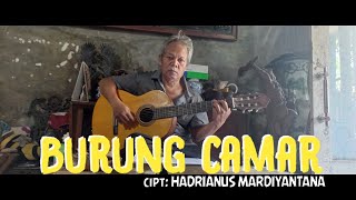 MusicBURUNG CAMAR  Cipt Hadrianus Mardiyantana pelikanchannelpakmardi [upl. by Sualokin124]