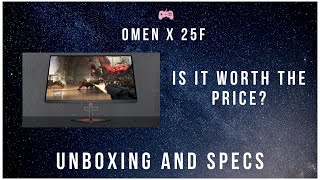 HP Omen X 25f Unboxing Review and Specs Best Gaming Monitor of 2020 [upl. by Yllac]