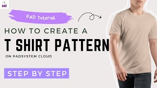 How to create a Basic Tshirt pattern on Padsystem Cloud [upl. by Yreffeg704]