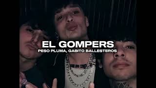 EL GOMPERS  Peso Pluma Gabito Ballesteros AUDIO OFICIAL [upl. by Casie]