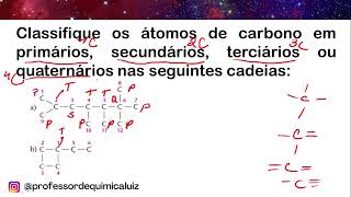 Classifique os átomos de carbono em primários secundários terciários ou quaternários [upl. by Dahcir310]