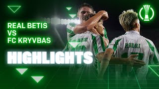 Resumen del partido Real Betis  FC Kryvbas  HIGHLIGHTS  Real BETIS Balompié [upl. by Aynat]