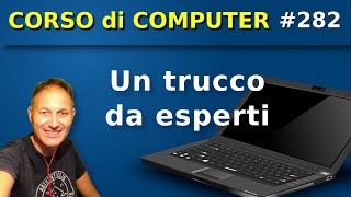 282 Uso del computer un TRUCCO da esperti  Daniele Castelletti  Associazione Maggiolina [upl. by Hayilaa]