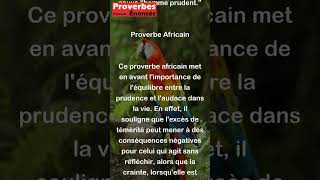 Proverbe Africain  La témérité emporte le téméraire la crainte sauve lhomme prudent shorts [upl. by Enneles]