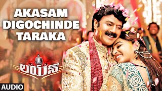 Akasam Digochinde Taraka Audio Song  NBK Lion  Nandamuri Balakrishna Trisha Krishnan  Satyadev [upl. by Downey559]