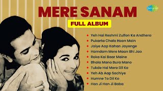 Mere Sanam  Full Album  Asha Parekh  Yeh Hai Reshmi Zulfon Ka Andhera  Pukarta Chala Hoon Main [upl. by Asyla]