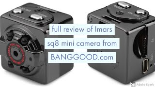 full review of imars SQ8 MINI CAMERA from BANGGOODCOM [upl. by Gilligan]