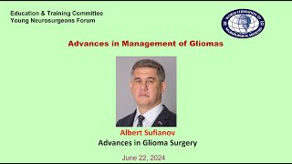 Advances in Glioma Surgery Albert Sufianov [upl. by Diarmuid]