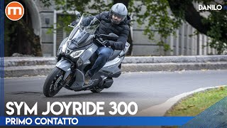 SYM Joyride 300  Uno scooter UNICO la prova su strada [upl. by Busch643]