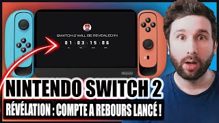 NINTENDO SWITCH 2 RÉVÉLATION  COMPTE A REBOURS LANCÉ 😱 WTF  CEST QUOI CE DELIRE  😱 [upl. by Janenna]