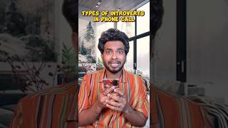 Types Of Introverts in Phone Call  shorts naaluvithamaravindh introverts typesof comedy [upl. by Anirtruc]