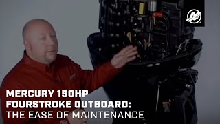 Mercury 150hp FourStroke Outboard The Ease of Maintenance [upl. by Pulsifer20]