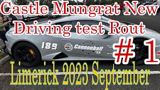 Driving test route NEW 1 castle mungret test centre 2023september2023 limerick ireland [upl. by Gavan]