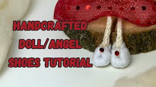 How to Make Handcrafted AngelDoll Shoes StepbyStep Tutorial [upl. by Adnahsed]