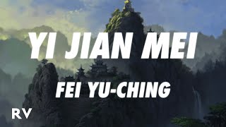 Fei Yuching  Yi Jian Mei Xue hua piao piao Lyrics [upl. by Hakceber415]