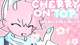 Cherry on top  animation meme bday special [upl. by Pangaro]