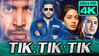 Tik Tik Tik 4K ULTRA HD Tamil Hindi Dubbed Full Movie  Jayam Ravi Nivetha Pethuraj [upl. by Ettevy]