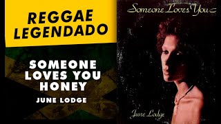 June Lodge  Someone Loves You Honey  LEGENDADO  TRADUÇÃO  reggae [upl. by Naanac]