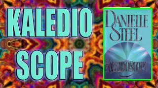 quotKaleidoscopequot By Danielle Steel [upl. by Demaggio]