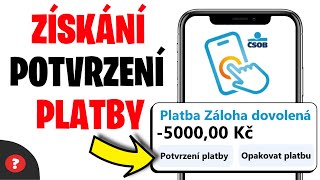 Jak najít POTVRZENÍ o PLATBĚ v ČSOB  Návod  ČSOB potvrzení o platbě [upl. by Yevette]