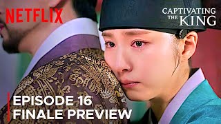 Captivating the King  Episode 16 Finale Preview  Jo JungSuk  Shin Sekyung ENG SUB [upl. by Odilo]