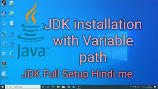 JDK installation in windows 10 full setup with path in hindi [upl. by Halland448]