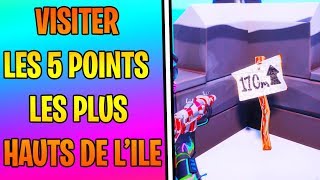 VISITER LES 5 ENDROITS LES PLUS ÉLEVÉS DE LÎLE DÉFI SEMAINE 6 SAISON 8 FORTNITE 🔥🔥🔥 [upl. by Ahsirahc287]