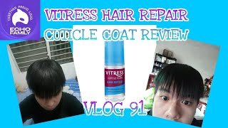 VITRESS HAIR REPAIR CUTICLE COAT REVIEW VLOG 91 [upl. by Lyrak]