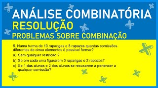 ANALISE COMBINATORIA RESOLUÇÃO DE PROBLEMA SOBRE COMBINAÇÃO [upl. by Gargan]