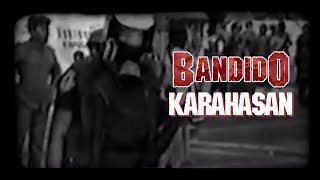 Bandido  Karahasan Offical Video [upl. by Eenhpad216]