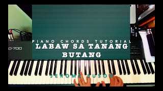 LABAW SA TANANG BUTANG By Jerome Suson Piano Chords Tutorial [upl. by Camala512]