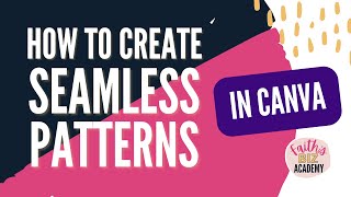 How to create seamless patterns in Canva using custom Canva frames [upl. by Solly]