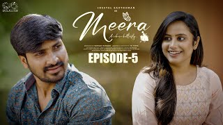 Meera Web Series  Episode  5  Sheetal Gauthaman  Sunny  Umar  Telugu Web Series 2024 [upl. by Nolyag]