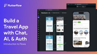 Introduction to Flows Building a Travel App with Chat AI amp Authentication [upl. by Rogozen]