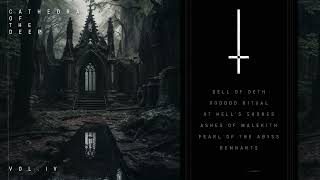 CATHEDRAL OF THE DEEP  VOL IV Dark Ambient Music Horror Ambience Soothing Sounds Black Ambient [upl. by Sadnak]