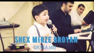 Shex Mirze Broyan  Dayika Min Official Video 2018 © [upl. by Goddord]