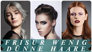 Beste frisuren für dünnes und wenig haar 2018 frisuren [upl. by Kaz]