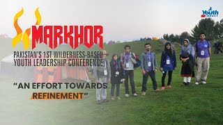 Markhor13 Pakistans 1st WIlderness Based Youth Leadership Conference [upl. by Hirai850]