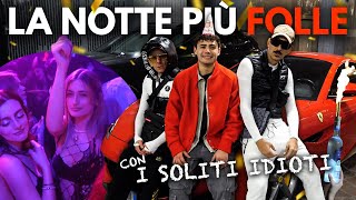 Una FOLLE notte con I SOLITI IDIOTI a MILANO tra il loro LITIGIO e DISCOTECHE [upl. by Swarts]