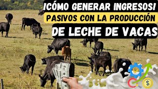 Cómo Generar Ingresos Pasivos con la Producción de Leche [upl. by Aekerly563]