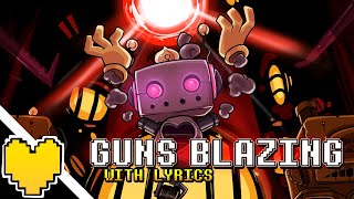 Guns Blazing  Cover with Lyrics  Undertale Yellow [upl. by Hsirk56]