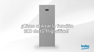 ¿Cómo utilizar la función ECO de tu frigorífico  by Beko [upl. by Layne285]